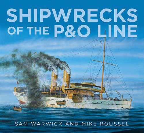 Ships of the P&O Line by Sam Warwick & Mike Roussel