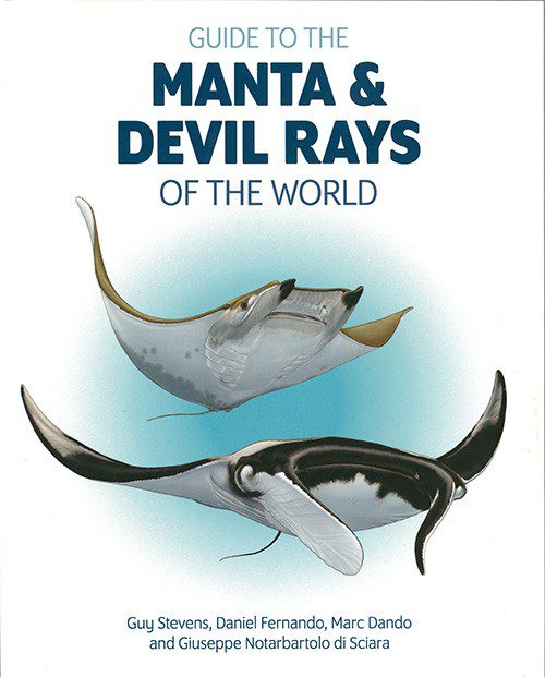 Gids voor de manta- en duivelsstralen van de wereld, door Guy Stevens, Daniel Fernando, Marc Dando en Giuseppe Notarbartolo di Sciara