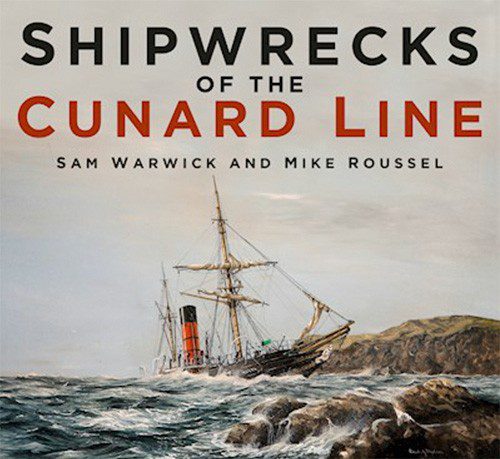 Ships of the Cunard Line by Sam Warwick & Mike Roussel