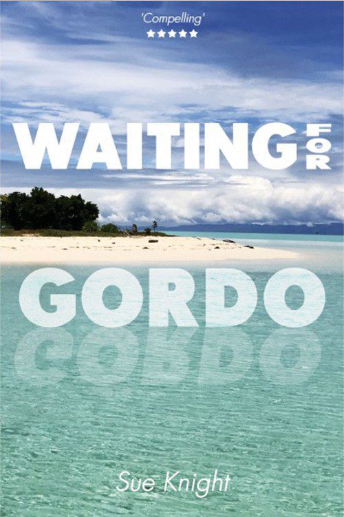 Waiting for Gordo, by Sue Knight