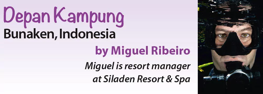 Depan Kampung - Bunaken, Indonesia oleh Miguel Riberio - Miguel ialah pengurus resort di Siladen Resort & Spa