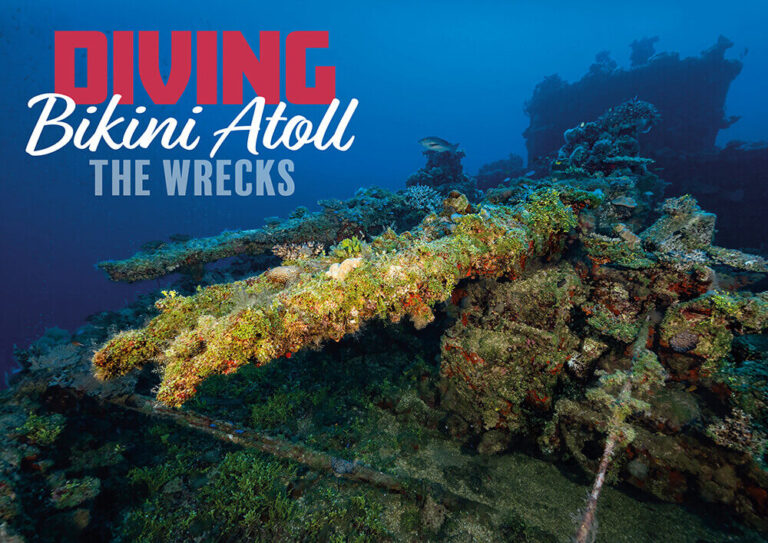 Diving the Wrecks of Bikini Atoll